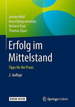 E-Book (pdf) Erfolg im Mittelstand von Jochen Wolf, Bernd Bergschneider, Herbert Paul
