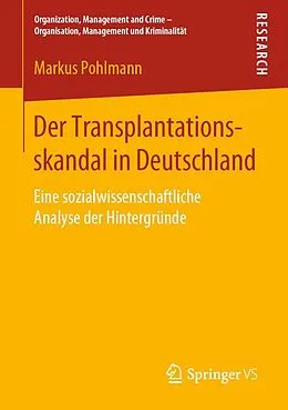 E-Book (pdf) Der Transplantationsskandal in Deutschland von Markus Pohlmann