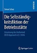 E-Book (pdf) Die Selbständigkeitsfiktion der Betriebsstätte von Simon Schaz