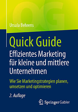 E-Book (pdf) Quick Guide Effizientes Marketing für kleine und mittlere Unternehmen von Ursula Behrens