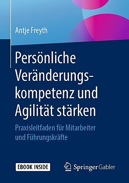 E-Book (pdf) Persönliche Veränderungskompetenz und Agilität stärken von Antje Freyth