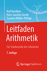Kartonierter Einband Leitfaden Arithmetik von Ralf Benölken, Hans-Joachim Gorski, Susanne Müller-Philipp