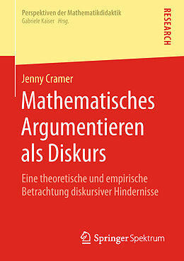 Kartonierter Einband Mathematisches Argumentieren als Diskurs von Jenny Cramer