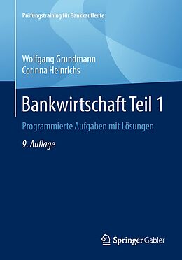 E-Book (pdf) Bankwirtschaft Teil 1 von Wolfgang Grundmann, Corinna Heinrichs