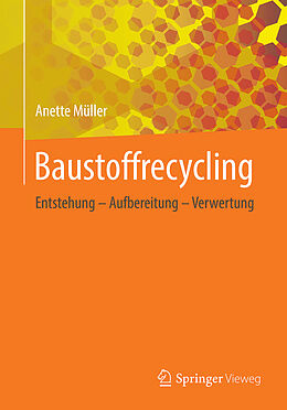 Kartonierter Einband Baustoffrecycling von Anette Müller