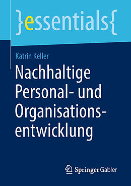 E-Book (pdf) Nachhaltige Personal- und Organisationsentwicklung von Katrin Keller