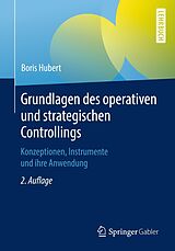 E-Book (pdf) Grundlagen des operativen und strategischen Controllings von Boris Hubert