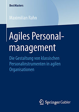 Kartonierter Einband Agiles Personalmanagement von Maximilian Rahn