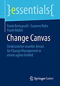 E-Book (pdf) Change Canvas von Frank Bertagnolli, Susanne Bohn, Frank Waible