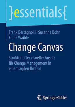 E-Book (pdf) Change Canvas von Frank Bertagnolli, Susanne Bohn, Frank Waible