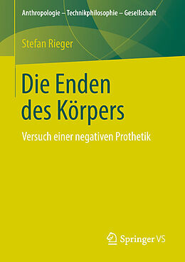 E-Book (pdf) Die Enden des Körpers von Stefan Rieger
