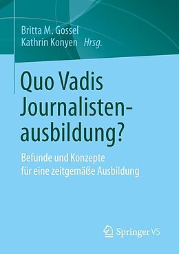 E-Book (pdf) Quo Vadis Journalistenausbildung? von 