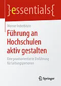 E-Book (pdf) Führung an Hochschulen aktiv gestalten von Werner Inderbitzin