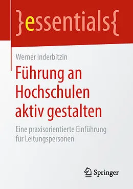 E-Book (pdf) Führung an Hochschulen aktiv gestalten von Werner Inderbitzin