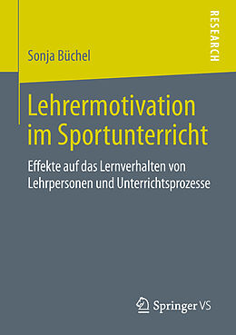 Kartonierter Einband Lehrermotivation im Sportunterricht von Sonja Büchel
