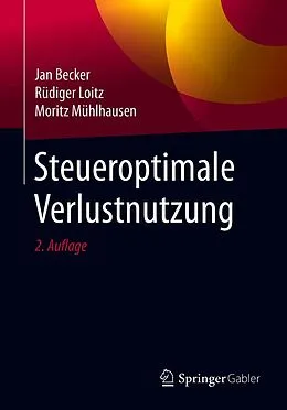 E-Book (pdf) Steueroptimale Verlustnutzung von Jan Becker, Rüdiger Loitz, Moritz Mühlhausen