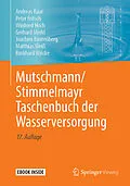 E-Book (pdf) Mutschmann/Stimmelmayr Taschenbuch der Wasserversorgung von Andreas Baur, Peter Fritsch, Winfried Hoch