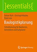 E-Book (pdf) Baulogistikplanung von Fabian Ruhl, Christoph Motzko, Peter Lutz