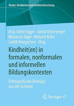 E-Book (pdf) Kindheit(en) in formalen, nonformalen und informellen Bildungskontexten von 