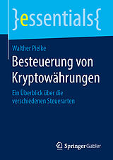 Kartonierter Einband Besteuerung von Kryptowährungen von Walther Pielke