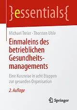 E-Book (pdf) Einmaleins des betrieblichen Gesundheitsmanagements von Michael Treier, Thorsten Uhle