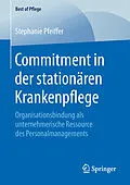 E-Book (pdf) Commitment in der stationären Krankenpflege von Stephanie Pfeiffer