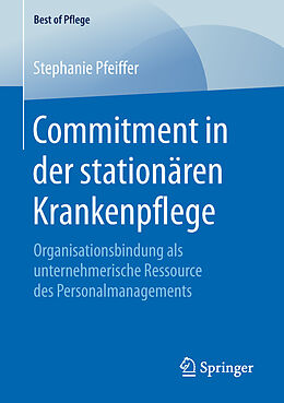 E-Book (pdf) Commitment in der stationären Krankenpflege von Stephanie Pfeiffer