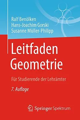 E-Book (pdf) Leitfaden Geometrie von Ralf Benölken, Hans-Joachim Gorski, Susanne Müller-Philipp