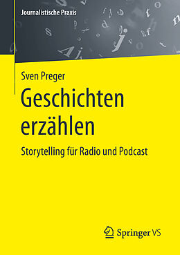 Kartonierter Einband Geschichten erzählen von Sven Preger