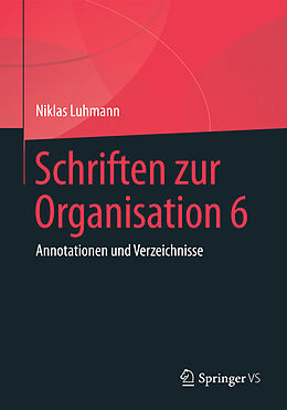 Fester Einband Schriften zur Organisation 6 von Niklas Luhmann