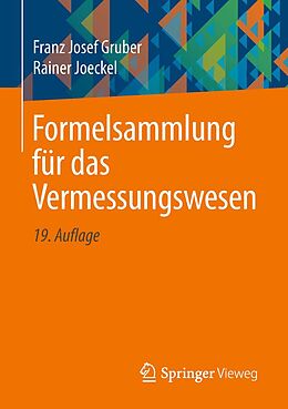 E-Book (pdf) Formelsammlung für das Vermessungswesen von Franz Josef Gruber, Rainer Joeckel