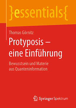 Kartonierter Einband Protyposis  eine Einführung von Thomas Görnitz