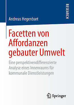 E-Book (pdf) Facetten von Affordanzen gebauter Umwelt von Andreas Hegenbart
