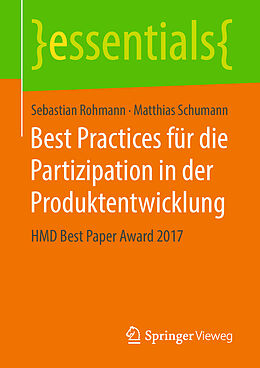 E-Book (pdf) Best Practices für die Partizipation in der Produktentwicklung von Sebastian Rohmann, Matthias Schumann