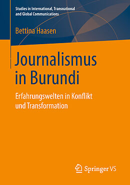 Kartonierter Einband Journalismus in Burundi von Bettina Haasen