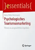 E-Book (pdf) Psychologisches Tourismusmarketing von Hans-Peter Herrmann