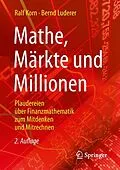 E-Book (pdf) Mathe, Märkte und Millionen von Ralf Korn, Bernd Luderer