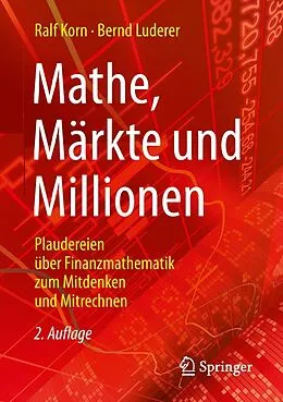 E-Book (pdf) Mathe, Märkte und Millionen von Ralf Korn, Bernd Luderer