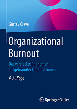 Fester Einband Organizational Burnout von Gustav Greve