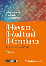 E-Book (pdf) IT-Revision, IT-Audit und IT-Compliance von Aleksandra Sowa, Peter Duscha, Sebastian Schreiber