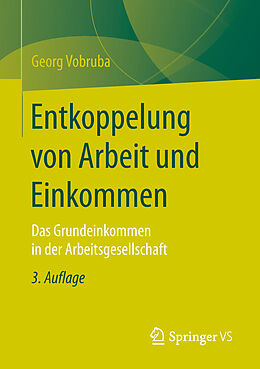 E-Book (pdf) Entkoppelung von Arbeit und Einkommen von Georg Vobruba