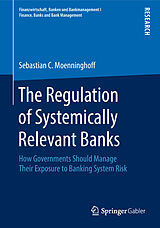 eBook (pdf) The Regulation of Systemically Relevant Banks de Sebastian C. Moenninghoff