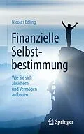 E-Book (pdf) Finanzielle Selbstbestimmung von Nicolas Edling