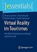E-Book (pdf) Virtual Reality im Tourismus von Thomas Aichner, Oswin Maurer, Michael Nippa