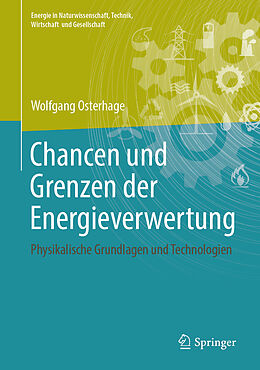 Fester Einband Chancen und Grenzen der Energieverwertung von Wolfgang Osterhage