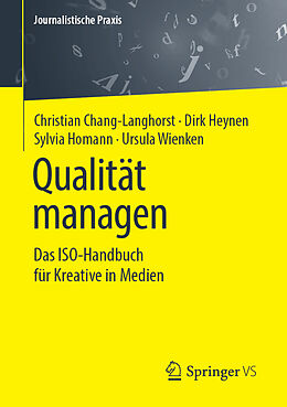 Kartonierter Einband Qualität managen von Christian Chang-Langhorst, Dirk Heynen, Sylvia Homann
