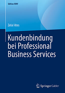 Kartonierter Einband Kundenbindung bei Professional Business Services von Zelal Ates