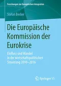 E-Book (pdf) Die Europäische Kommission der Eurokrise von Stefan Becker