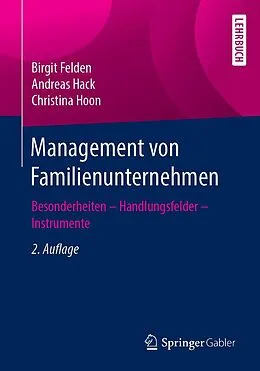 E-Book (pdf) Management von Familienunternehmen von Birgit Felden, Andreas Hack, Christina Hoon