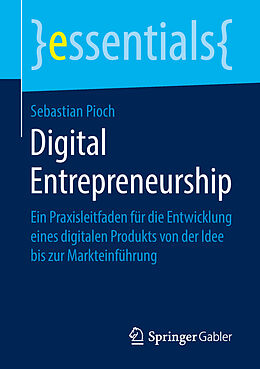 E-Book (pdf) Digital Entrepreneurship von Sebastian Pioch
